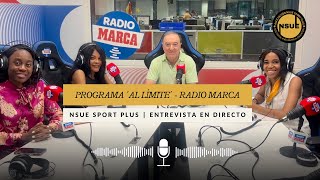 Famous NSUE SPORT PLUS | Entrevista en Directo | RADIO MARCA Wealth