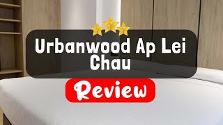 Urbanwood Ap Lei Chau Hong Kong Review - Is This Hotel Worth It? | TripHunter