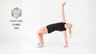 Exercise Library: Full Bridge + Reach Net Worth