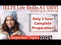 Ielts a1 life skills speaking   listening test ukvi  spouse visa important topics  2023