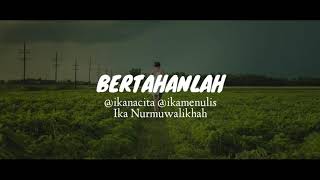 Untukmu Bertahanlah by Rintik Sedu | Musikalisasi Puisi - Ika Nacita