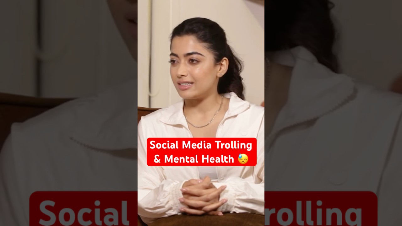 Рашмика Манданна 🤯💔 О троллинге в социальных сетях и психическом здоровье 😤 
