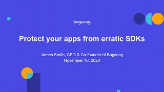 droidcon Americas 2020: Protect Your Apps from Erratic SDKs