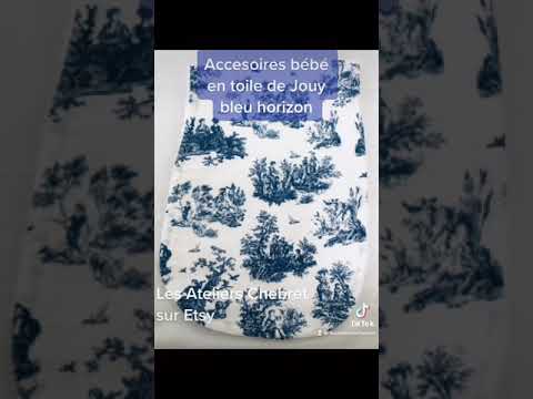 Accessoires Bebe En Toile De Jouy Bleu Horizon Bebe Baby Couture Cadeau Naissance Youtube