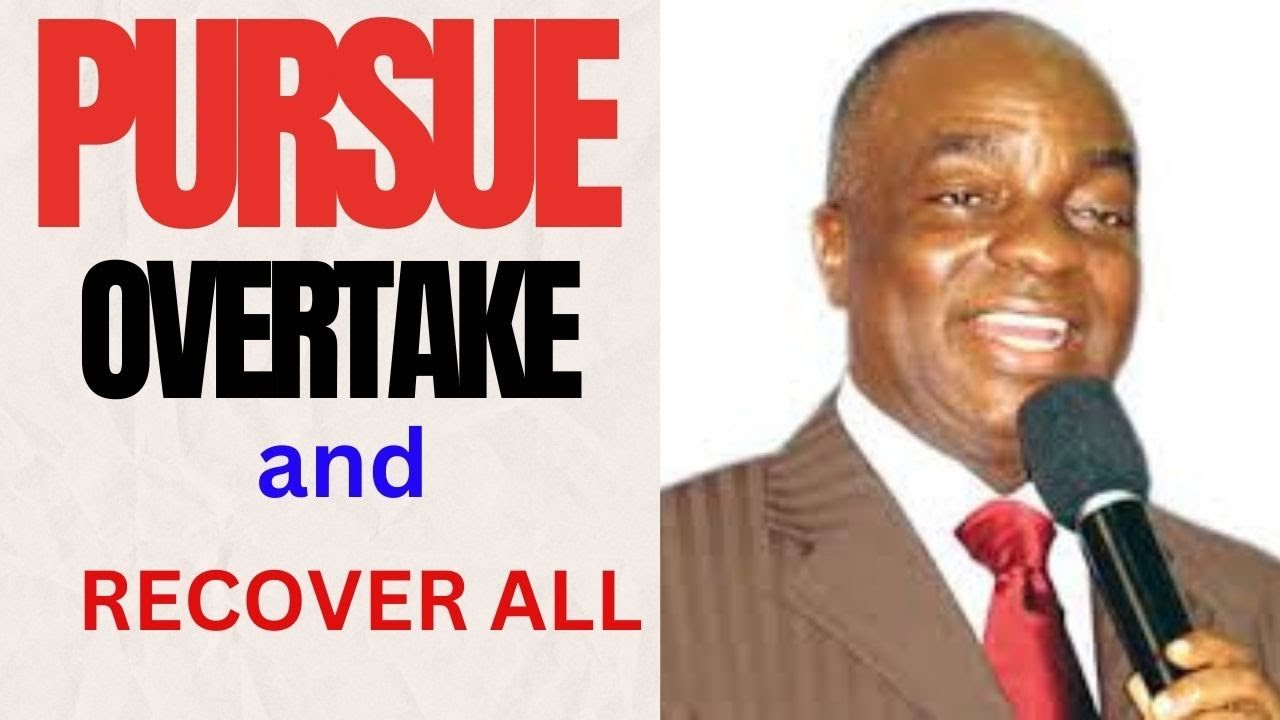 Bishop David Oyedepo || Pursue Overtake And Recover All