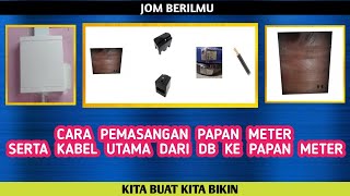 CARA PEMASANGAN PAPAN METER TNB . Episod 12 . V82