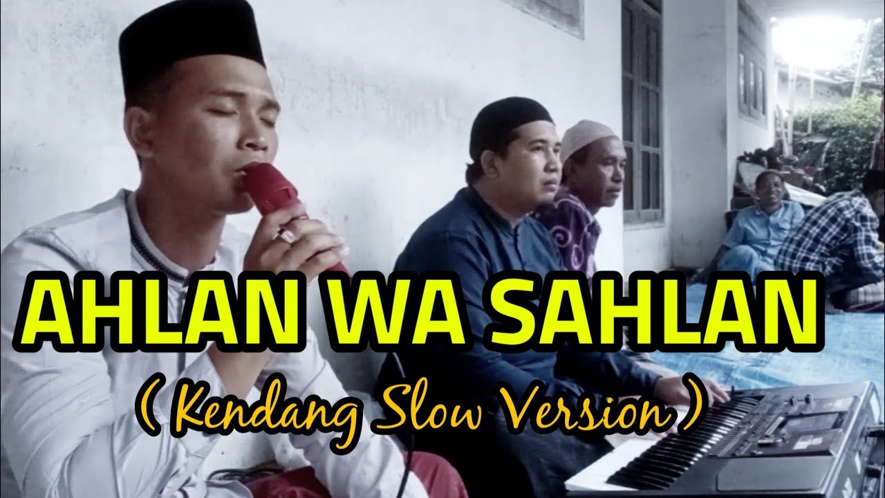 AHLAN WA SAHLAN BINNABI (  Kendang Slow Bass Kalem ) Voc. Lutfi