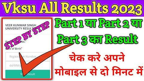 Vksu Part 1 Result 2022-25 | Vksu Part 2 Result 2021-24 | Vksu Part 3 Result 2020-23