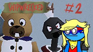 Oh there's like, a LOT to see here | Shipwrecked 64 (Part 2)