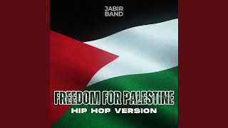 FREEDOM FOR PALESTINE (Hip Hop Version)