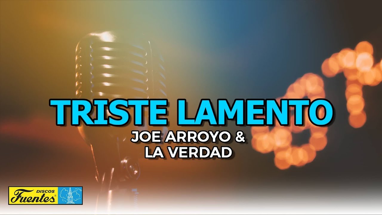 Triste Lamento - Joe Arroyo & La Verdad (Video Letra) | Discos Fuentes