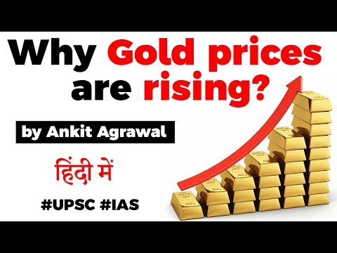 Video: Why Is Gold Rising In Price