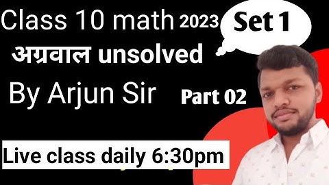 class 10 math unsolved paper Agarwal up board Live #math 2023 set 1 part 2 for hindi english  medium