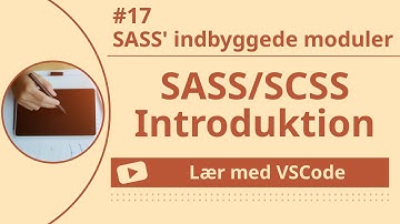 [Lær med VSCode] SASS/SCSS for Begyndere #17 SASS