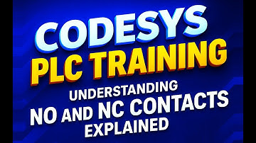 CODESYS PLC-training: uitleg over NO- en NC-contacten