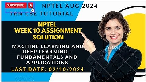 Machine Learning and Deep Learning-Fundamentals and Applications | Quiz 10 | Assignment 10 | NPTEL