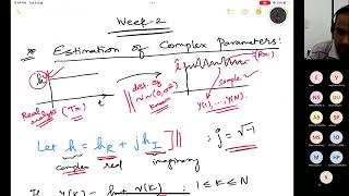 NPTEL LIVE Discussion (Week2): Estimating Wireless Fading Channel and Complex Parameter Estimation