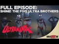 Ultraman ace episode 1  shine the five ultra brothers  full episode