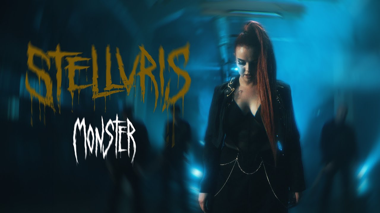 Watch STELLVRIS - Monster (OFFICIAL Music Video) on YouTube Watch STELLVRIS - Monster (OFFICIAL Music Video) on YouTube