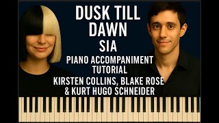 Dusk Till Dawn, SIA – Piano Accompaniment Tutorial   Sheet Music | Kurt Hugo Schneider