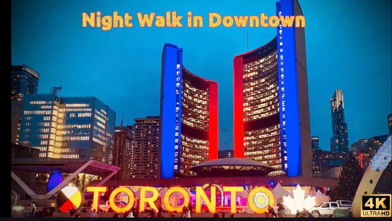 Night Walk in Downtown Toronto 4K 🇨🇦 | From Nathan Phillips Square to CN Tower |