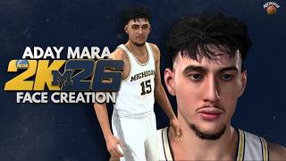 Aday Mara NBA 2K26! Best Face Creation