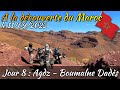 A la dcouverte du maroc magique ltape 8 agdz  boumalne dads le 11092023