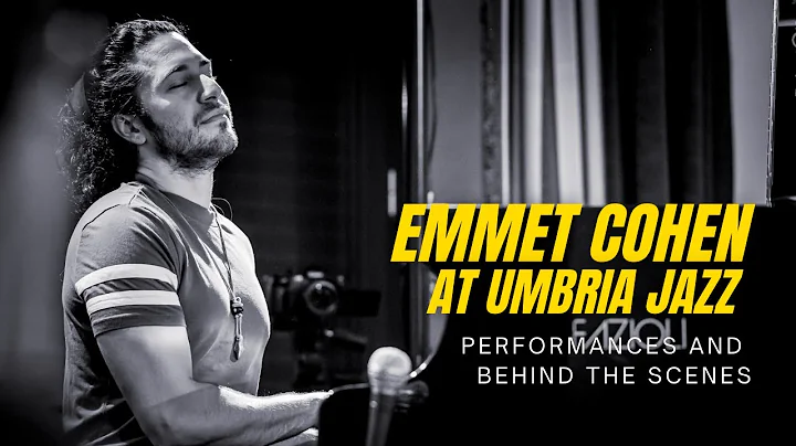 Emmet Cohen at Umbria Jazz | Performances & Behind the Scenes