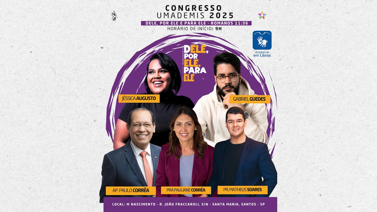 CONGRESSO UMADEMIS 2025 - TARDE - Assembleia de Deus Ministério de Santos - Igreja Sede - Santos