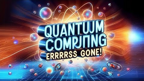 Quantum Leap: Erasing Errors in Quantum Computing #physics #science #research #algorithm #computer