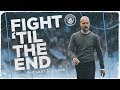 'Fight 'Til The End' Episode 1 | Man City 2018/19 Documentary