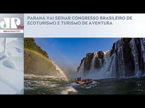 PARANÁ VAI SEDIAR CONGRESSO BRASILEIRO DE ECOTURISMO E TURISMO DE AVENTURA