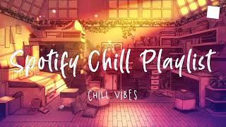 Feeling Good Playlist ~ Chill Music Palylist ~ English songs chill vibes music playlist