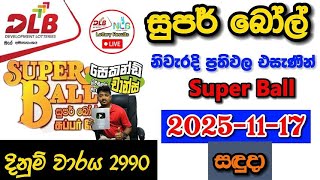 Super Ball 2990 20251117 Today Dlb Lottery Result     