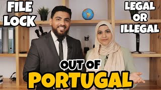 CAN YOU LOCK YOUR FILE WITHOUT YOUR PRESENCE IN PORTUGAL || IS IT LEGAL ?