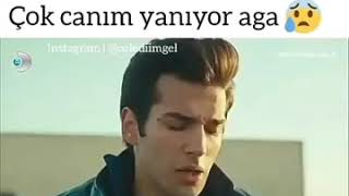 Çok canım yanıyor aga