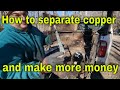 how to Identify copper.. to make more money