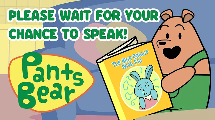 Take Turns to Speak | Social Skills for kids | Teach Children Patience | #PantsBear