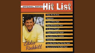 Video thumbnail of "Eddie Rabbitt - Drivin' My Life Away"