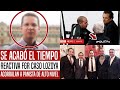 SE ACABÓ EL TIEMPO! UIF Y FGR ACORRALAN A PANISTA DE ALTO NIVEL. REACTIVAN CASO LOZOYA. NOTICIAS HOY