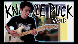 Download lagu Knuckle Puck - Wait (Guitar & Bass Cover w/ Tabs)