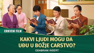 Hrišćanski film | Kakvi ljudi mogu da uđu u Božje carstvo? (Odabrani insert)