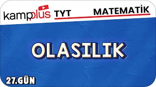 Olasılık - TYT Matematik 27.Gün | #kampplus #YKS2024