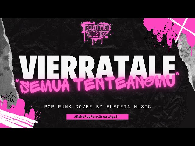 Vierratale - Semua tentangmu | Reimagined Cover class=