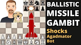 Intercontinental Ballistic Missile Gambit Crushes Agadmator's Chess Bot