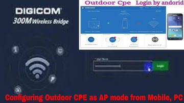 Configuring Outdoor Cpe as Accesspoint (Ap) from Mobile | Technical Hakim #DigicomRouterSetup
