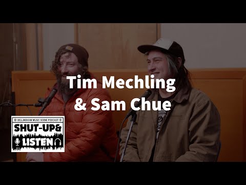 Tim Mechling & Sam Chue