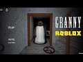 Granny roblox  full gameplay  sara sef