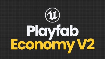 Economy V2 with PlayFab || Unreal Engine 5