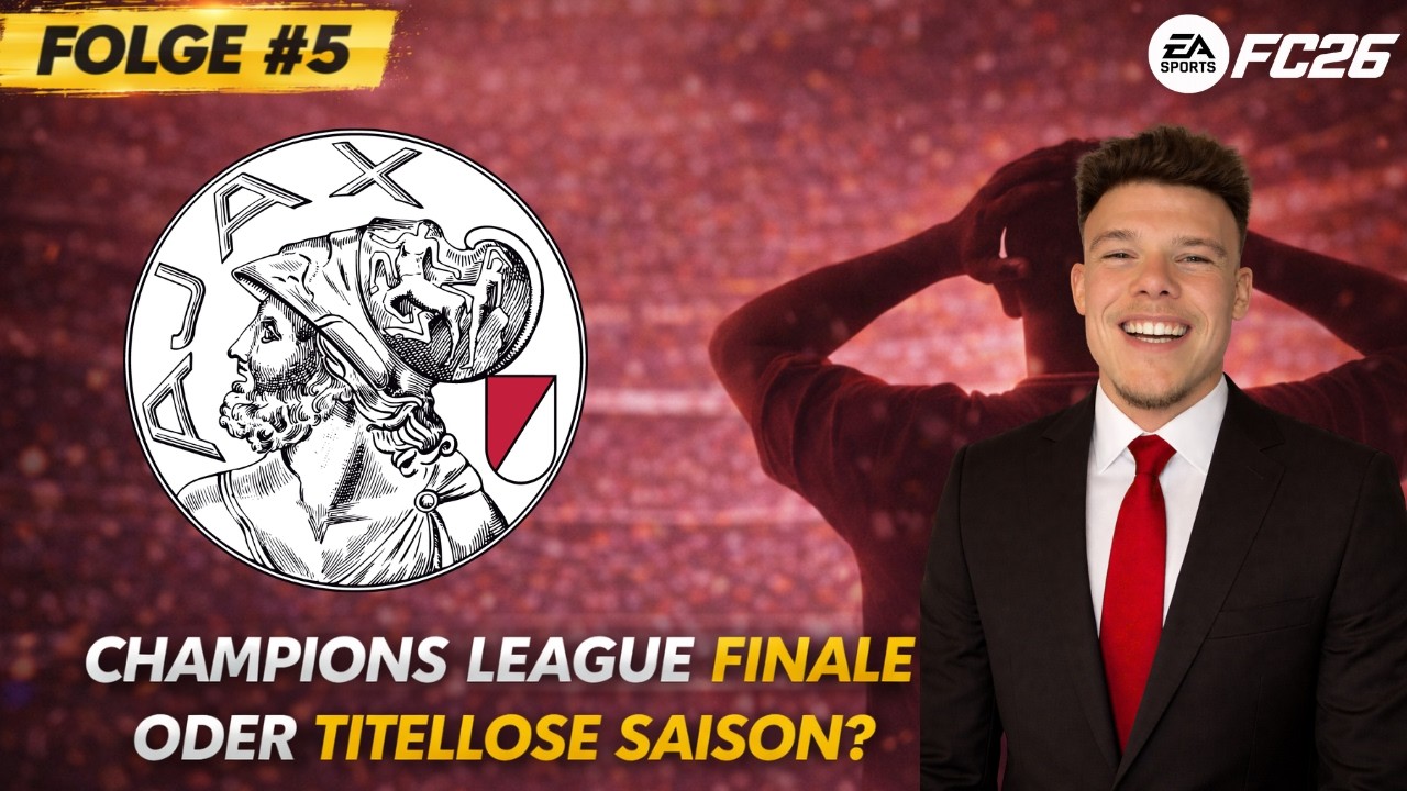 MISSION AJAX | Folge 5 | Ziehen wir ins CL-FINALE ein?!